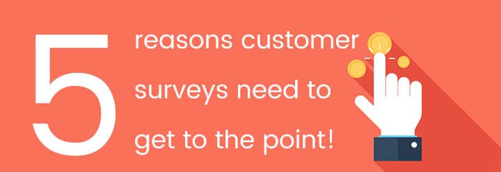 CSAT survey get to the-point