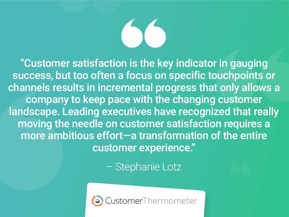 stephanie lotz customer thermometer CX Quotes