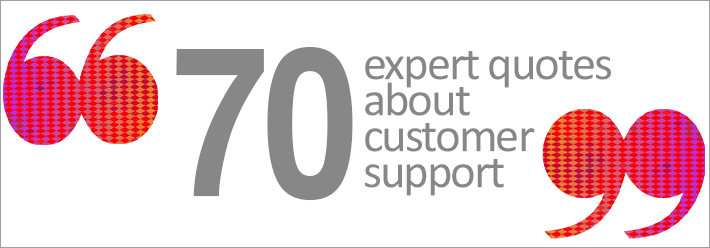 70 customer service quotes from experts